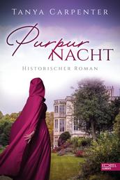 Purpurnacht - Historischer Roman