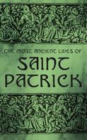 Various: The Most Ancient Lives of Saint Patrick 