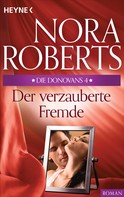 Nora Roberts: Die Donovans 4. Der verzauberte Fremde ★★★★