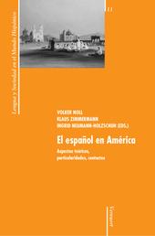 El español en América - Aspectos teóricos, particularidades, contactos