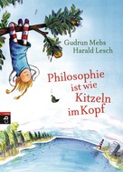 Harald Lesch: Philosophie ist wie Kitzeln im Kopf ★★★★