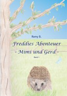 Romy B.: Freddies Abenteuer 