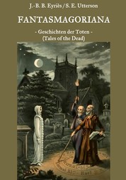 Fantasmagoriana - Geschichten der Toten (Tales of the Dead)