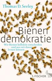 Bienendemokratie - Wie Bienen kollektiv entscheiden und was wir davon lernen können