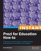Domi Sinclair: Instant Prezi for Education How-to 