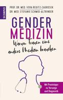 Prof. Dr. med. Dr. h.c. Vera Regitz-Zagrosek: Gendermedizin: Warum Frauen eine andere Medizin brauchen ★★★★