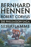 Bernhard Hennen: Die Phileasson-Saga - Silberflamme ★★★★★