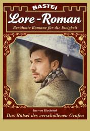 Lore-Roman 95 - Liebesroman - Das Rätsel des verschollenen Grafen