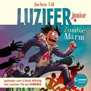 Luzifer junior (Band 12) - Zombie-Alarm - Erlebe, wie sich der Sohn des Teufels in der Schule schlägt! Höllisch lustiges Hörbuch für Kinder ab 10 Jahren