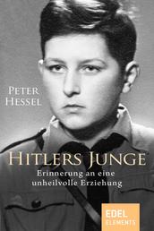 Hitlers Junge - Erinnerung an eine unheilvolle Erziehung