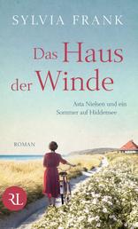 Das Haus der Winde - Asta Nielsen und ein Sommer auf Hiddensee