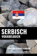 Pinhok Languages: Serbisch Vokabelbuch 