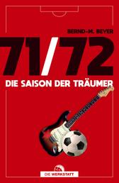 71/72 - Die Saison der Träumer