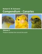 Norbert E. W. Schramm: Compendium-Canaries, Volume 3 
