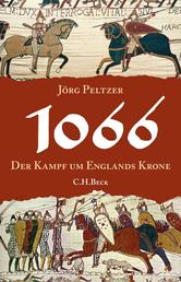 1066 - Der Kampf um Englands Krone