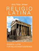 Jens Peter Jensen: Religio Latina 