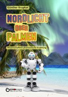 Günther Krupkat: Nordlicht über Palmen 