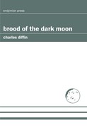Charles Diffin: Brood of the Dark Moon 