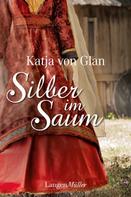 Katja von Glan: Silber im Saum ★★★★