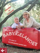 Schreiber vs. Schneider: Baby gelandet! ★★★★