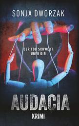 Audacia - Der Tod schwebt über dir
