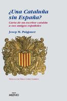 Josep M. Puigjaner: ¿Una Cataluña sin España? 