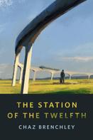 Chaz Brenchley: The Station of the Twelfth 