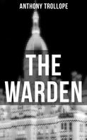 Anthony Trollope: THE WARDEN 