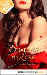 Französische Nächte - Shadows of Love
