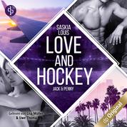 Love and Hockey - Jack & Penny - L.A. Hawks Eishockey, Band 3 (Ungekürzt)