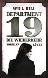 Department 19 - Die Wiederkehr - Thriller