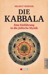 Die Kabbala - Eine Einführung in die jüdische Mystik