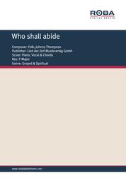 Who shall abide - Single Songbook