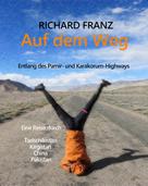 Richard Franz: Auf dem Weg 