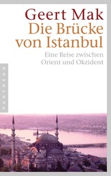 Die Brücke von Istanbul - Eine Reise zwischen Orient und Okzident