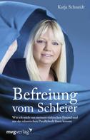 Katja Schneidt: Befreiung vom Schleier ★★★