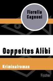 Doppeltes Alibi - Kriminalroman