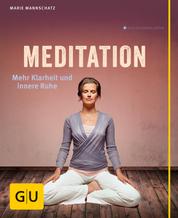 Meditation - Mehr Klarheit und innere Ruhe