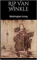 Washington Irving: Rip Van Winkle 