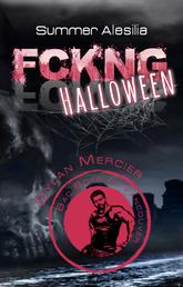 FCKNG Halloween - Dylan Mercier
