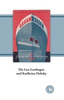 Kurt Dröge: Die Lux-Lesebogen und Karlheinz Dobsky 