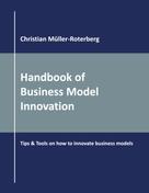 Christian Müller-Roterberg: Handbook of Business Model Innovation 