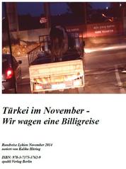 Türkei im November - Wir wagen eine Billigreise - Rundfahrt Lykien November 2014