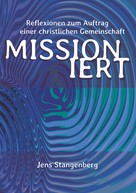 Jens Stangenberg: MISSIONiert 