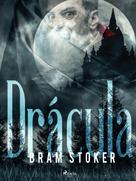Bram Stoker: Drácula 
