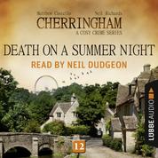 Death on a Summer Night - Cherringham - A Cosy Crime Series: Mystery Shorts 12 (Unabridged)