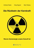 Andreas Dripke: Die Rückkehr der Kernkraft ★★★★★