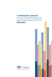 1. Statistisches Jahrbuch zur gesundheitsfachberuflichen Lage in Deutschland 2018/2019 - Hilfsmittel