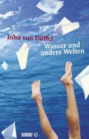 John Düffel: Wasser und andere Welten ★★★