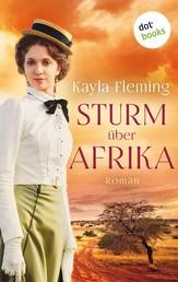 Sturm über Afrika - Roman